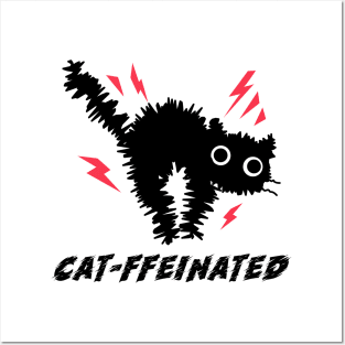 Cat-ffeinated Posters and Art